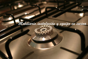 Mobiliario instalación y equipo en cocina